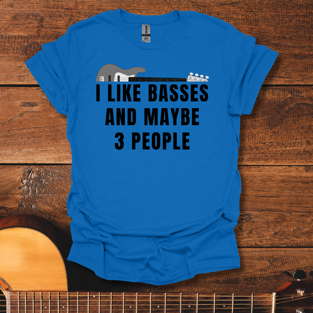 I Like Basses T-Shirt