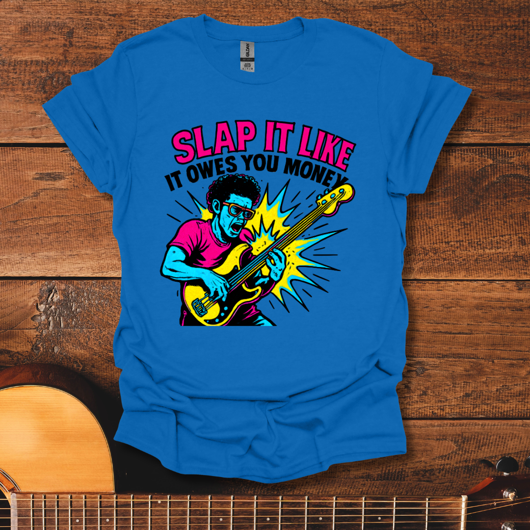 Slap It T-Shirt