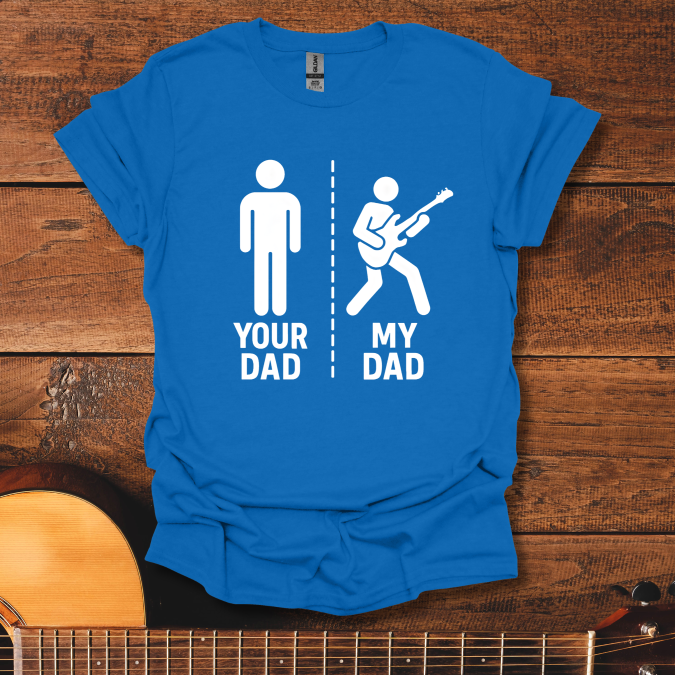 Your Dad, My Dad T-Shirt
