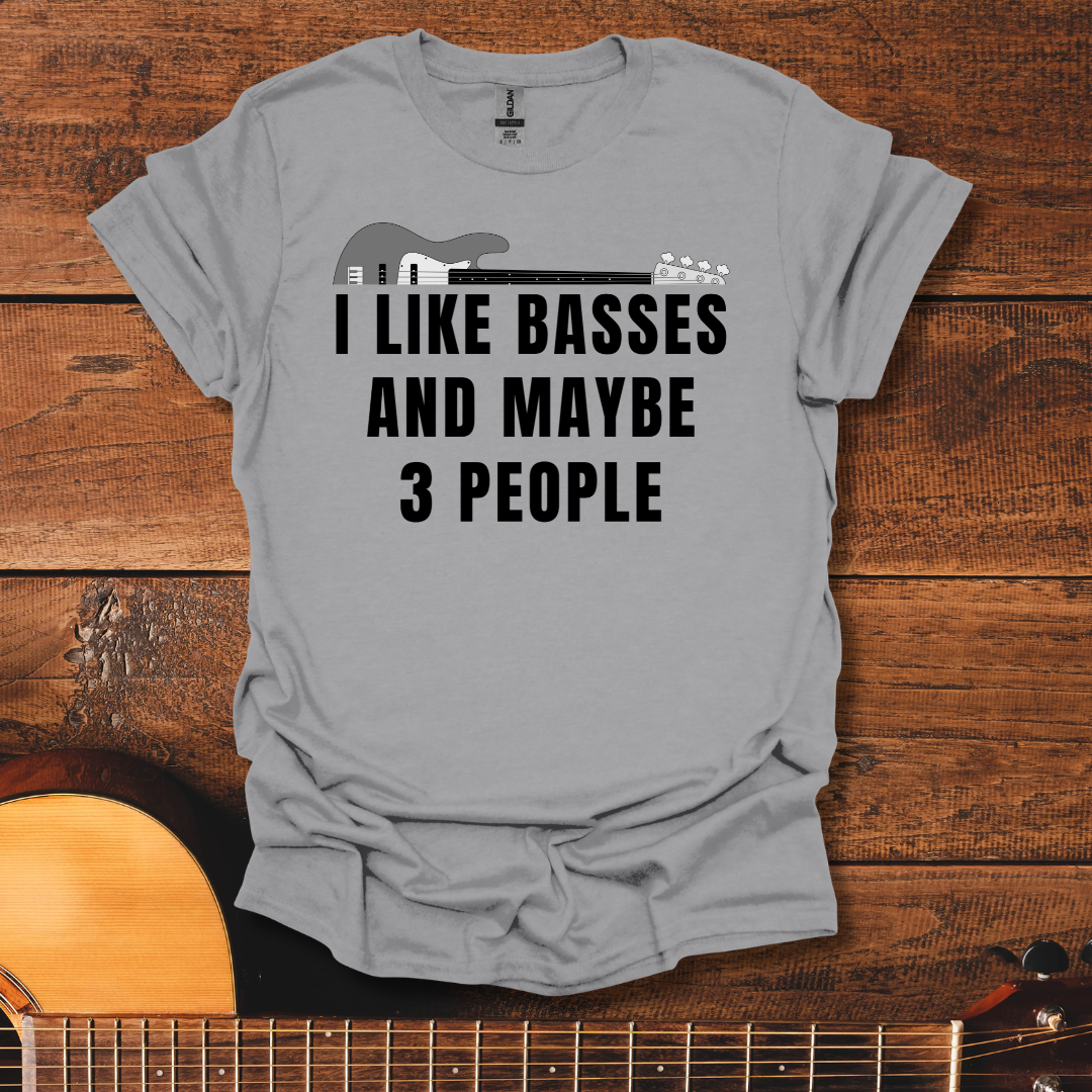 I Like Basses T-Shirt