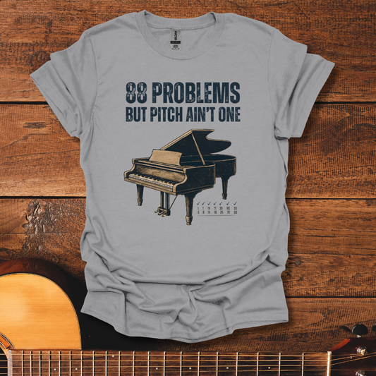 88 Problems T-Shirt