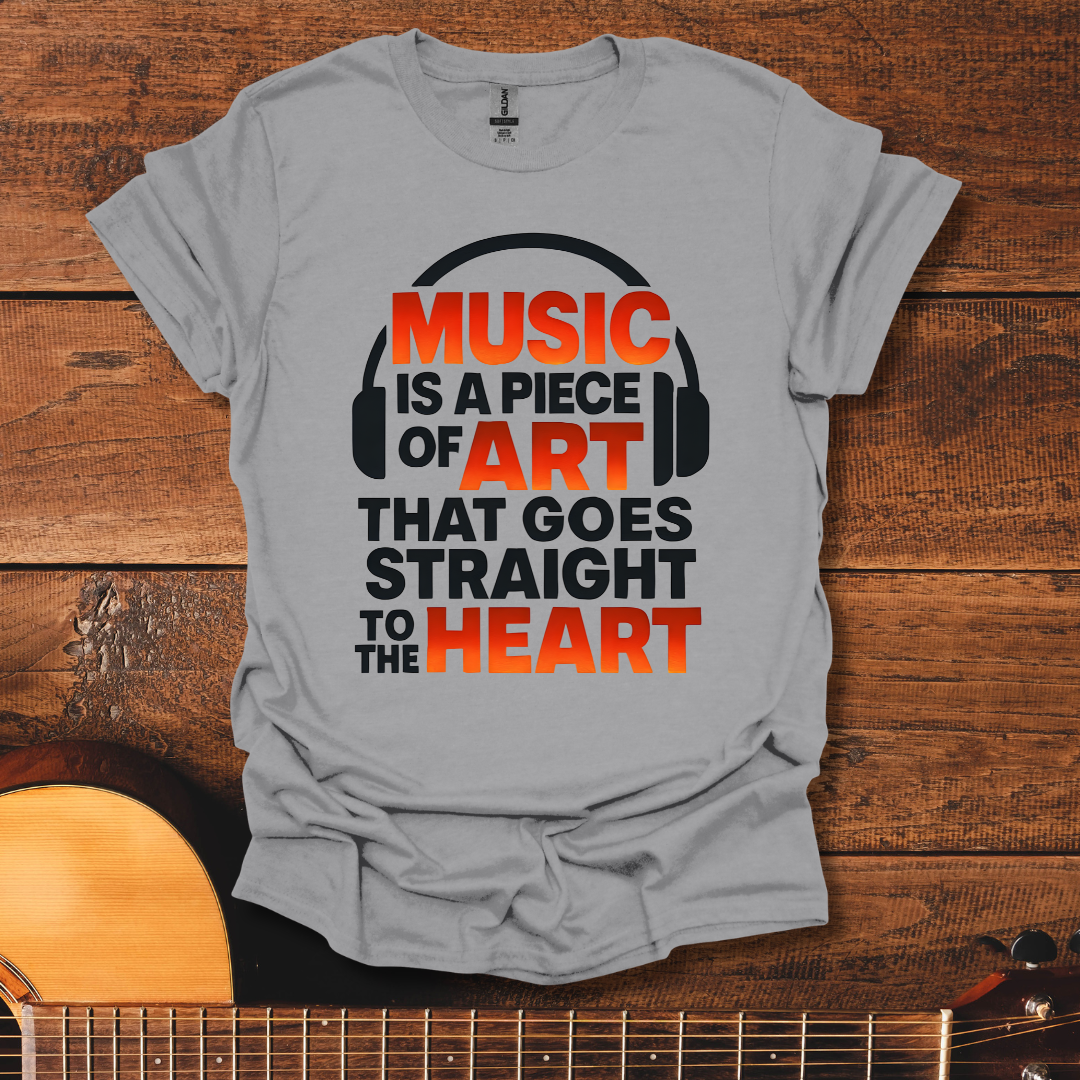 Music Is A Piece Of Art T-Shirt