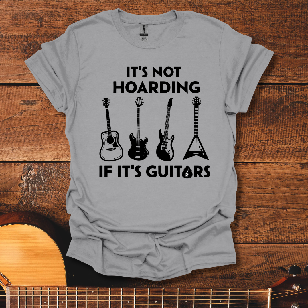 It's Not Hoarding T-Shirt