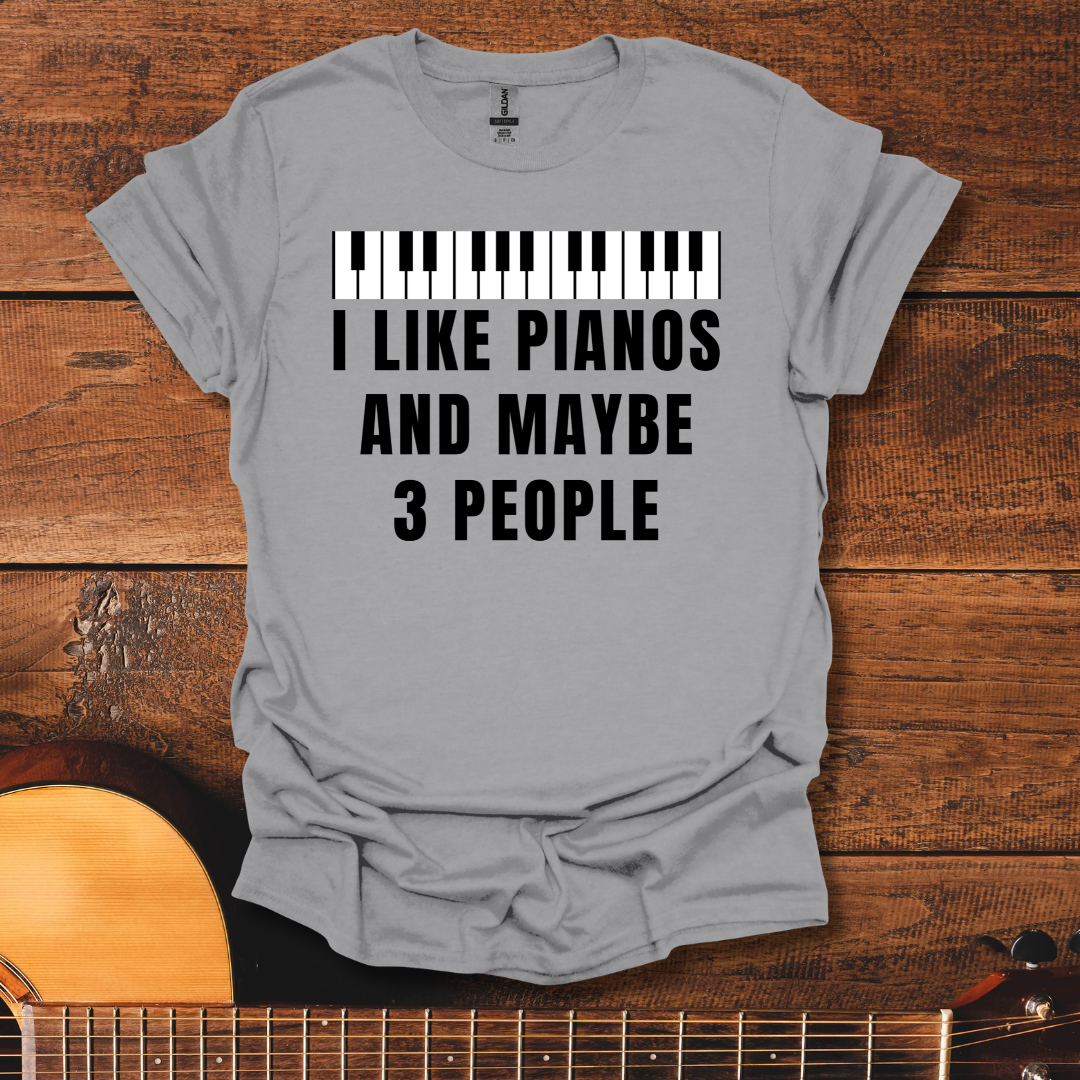I Like Pianos T-Shirt