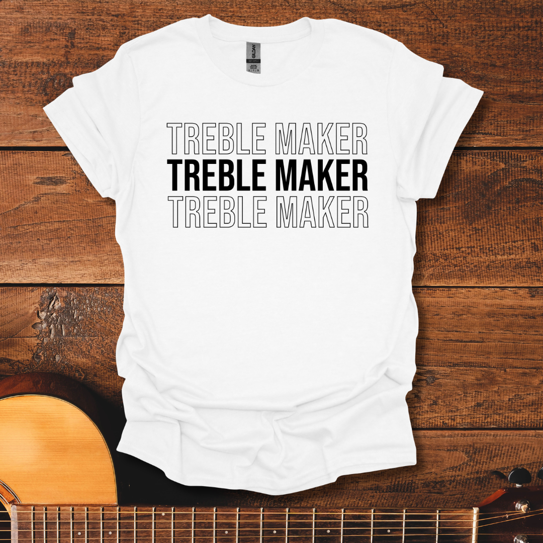 Treble Maker T-Shirt