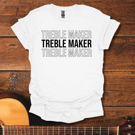 Treble Maker T-Shirt