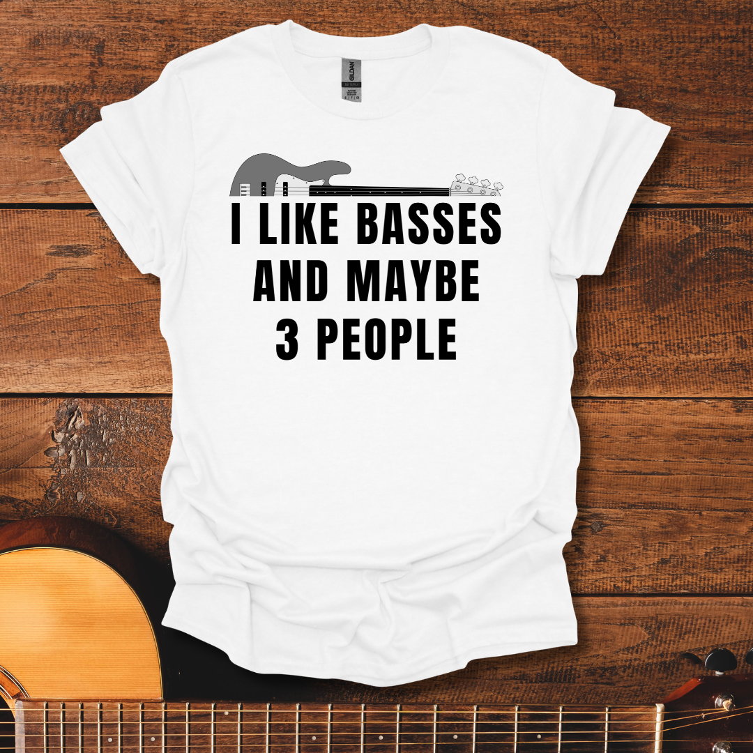I Like Basses T-Shirt