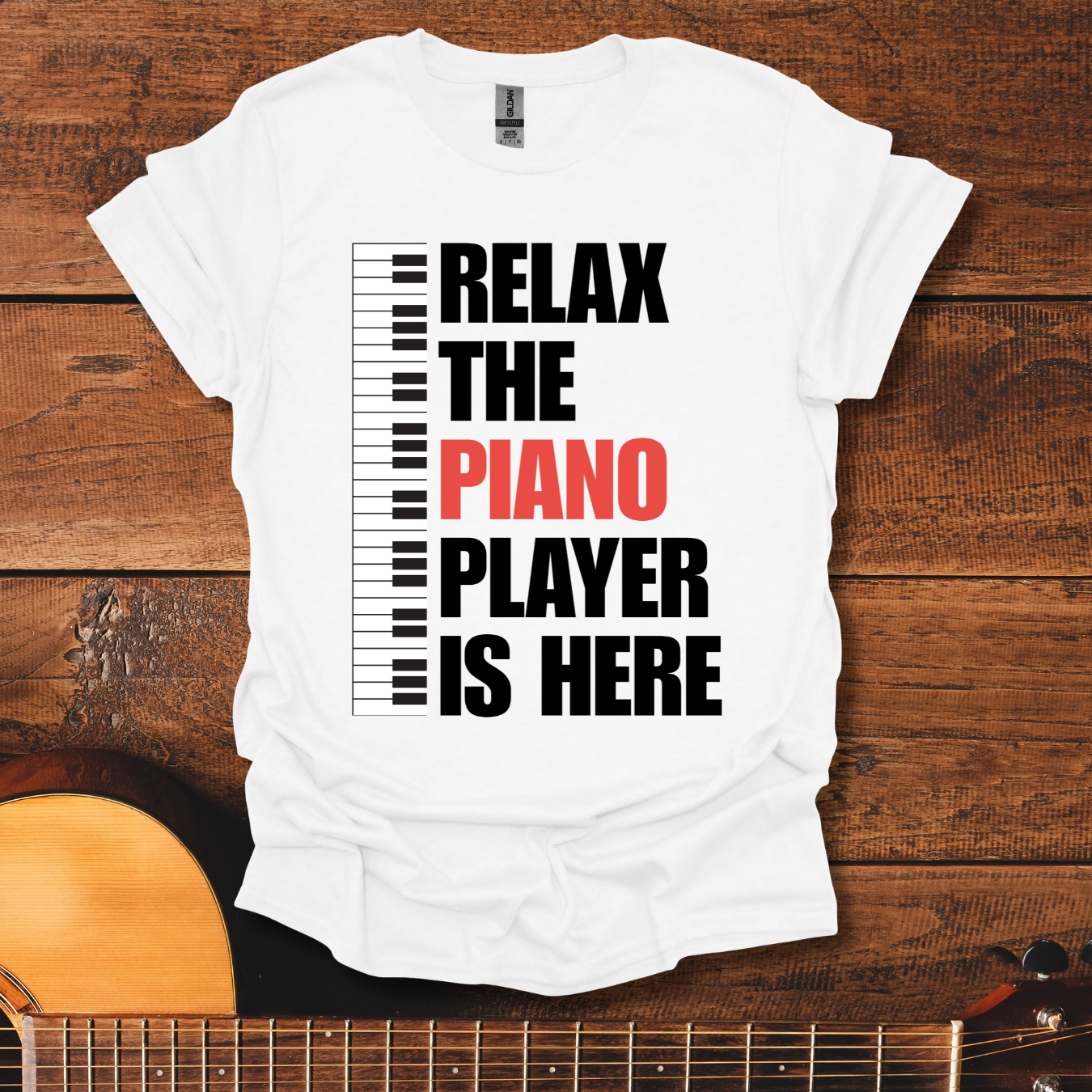Relax, The Piano Player Is Here T-Shirt