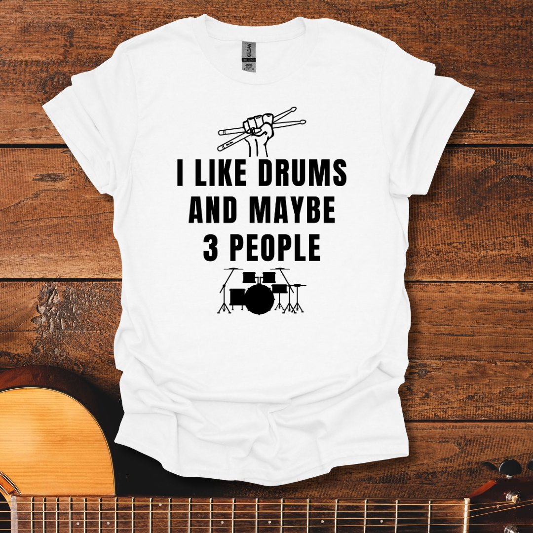 I Like Drums T-Shirt